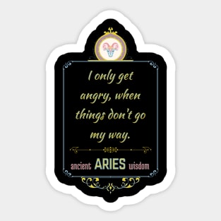 Funny quotes of the star signs: Aries Sticker